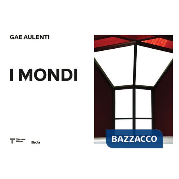 Gae Aulenti (1927-2012). I mondi. Ediz. illustrata