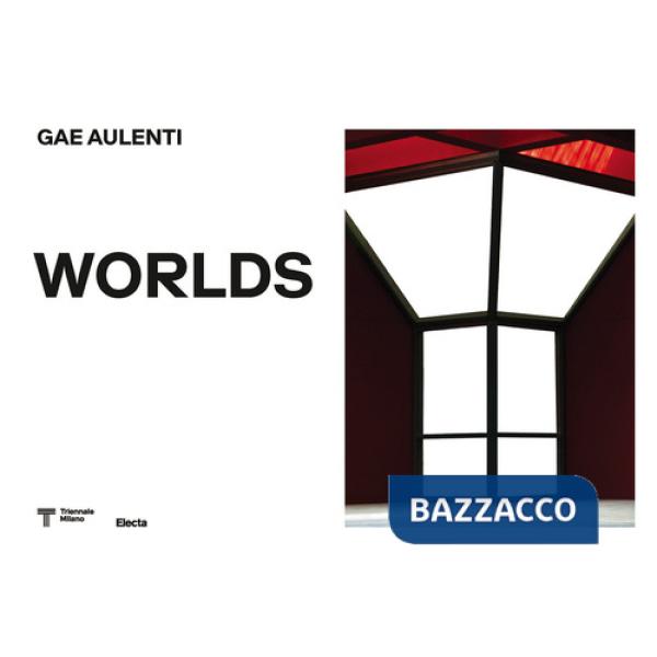 Gae Aulenti (1927-2012). Worlds. Ediz. illustrata