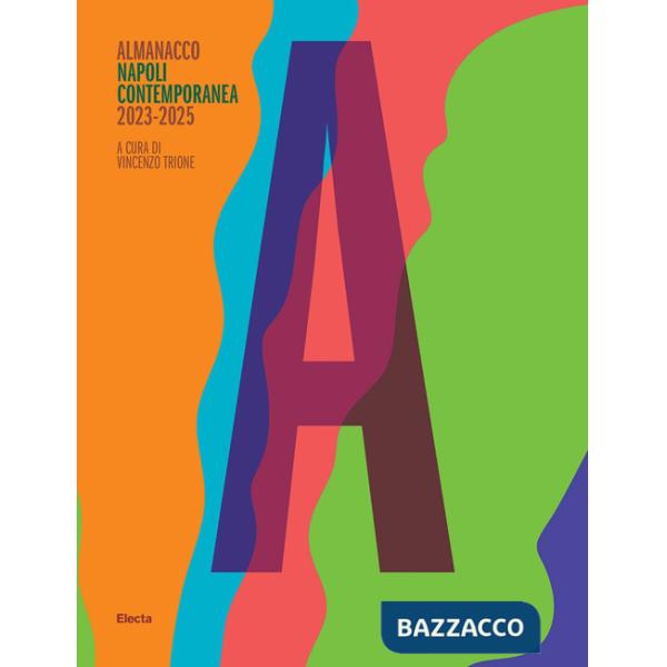 Almanacco Napoli contemporanea 2023 - 2025