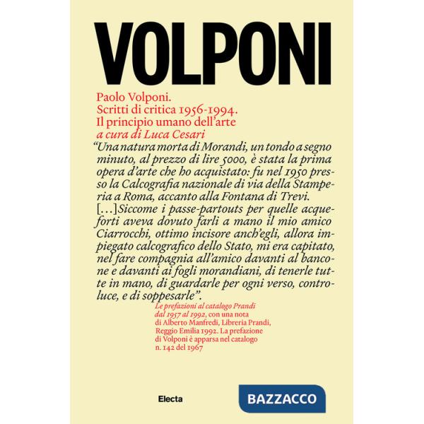 Paolo Volponi. Scritti di critica 1956-1994. Il principio umano dell'arte