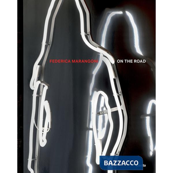 Federica Marangoni. On the road 1970-2024. Non solo vetro. Ediz. italiana e inglese