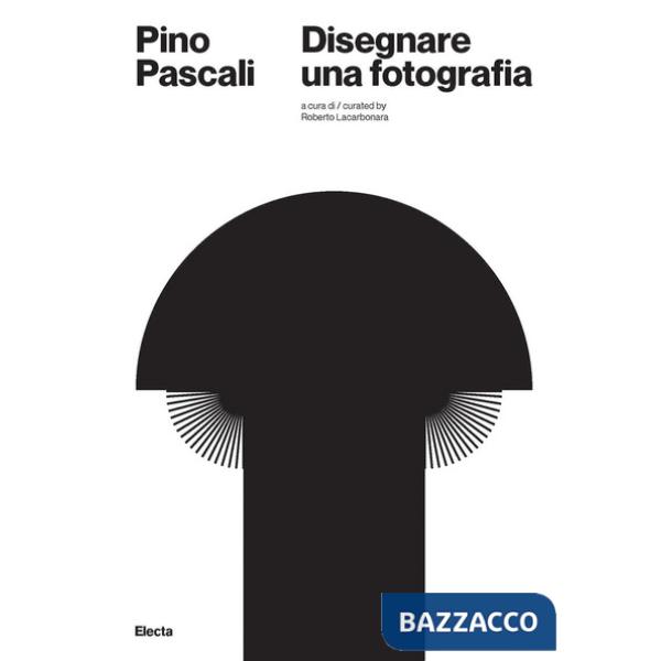 Pino Pascali. Disegnare una fotografia. Ediz. italiana e inglese