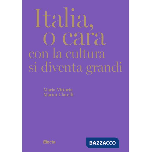Italia, o cara. Con la cultura si diventa grandi