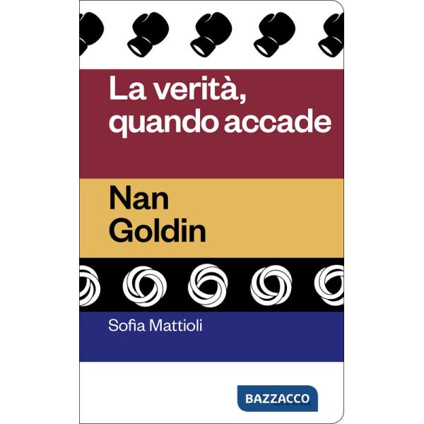 Verità quando accade. Nan Goldin (La)