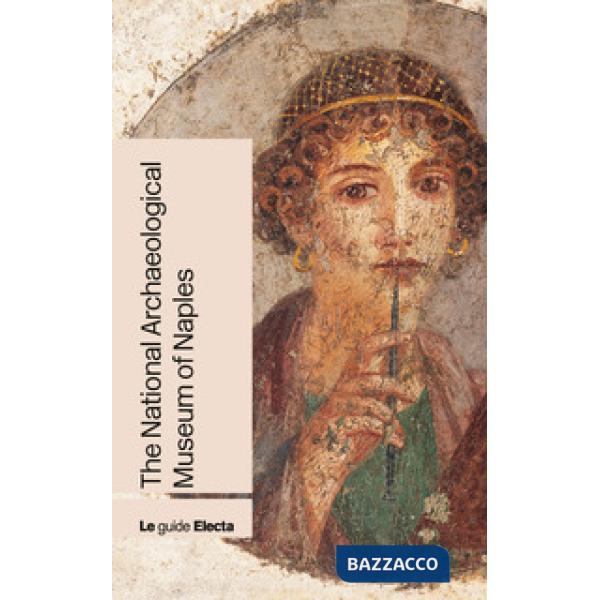National Archaeological Museum of Naples. Nuova ediz. (The)