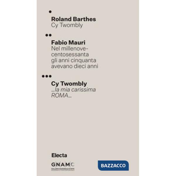 Cy Twombly. Ediz. italiana e inglese