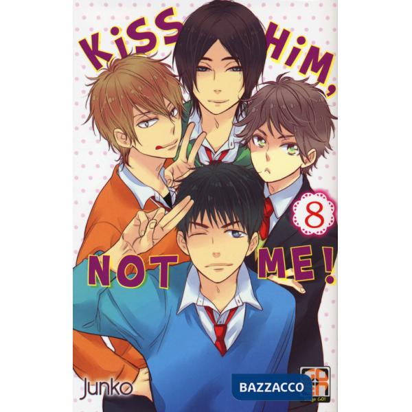 Kiss him, not me!. Vol. 8