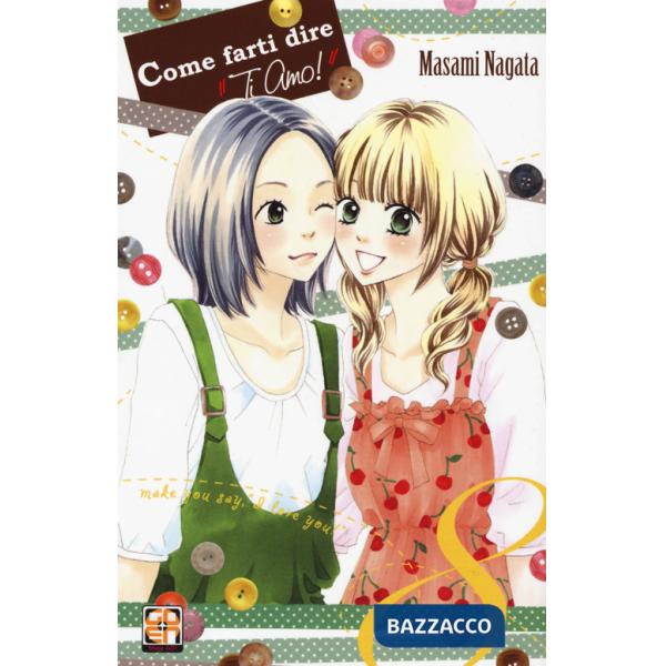 Come farti dire «ti amo!». Vol. 8