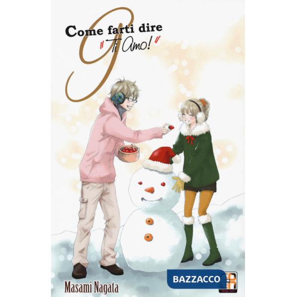 Come farti dire «ti amo!». Vol. 9