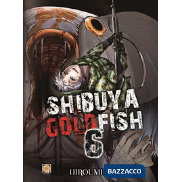 Shibuya goldfish. Vol. 6