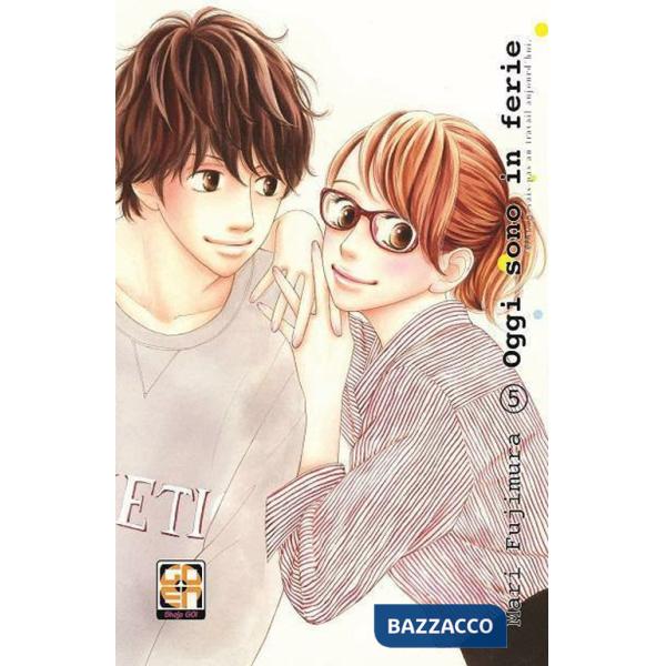 Oggi sono in ferie!. Vol. 5