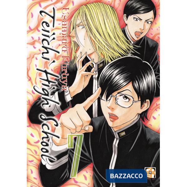Teiichi high school. Vol. 7