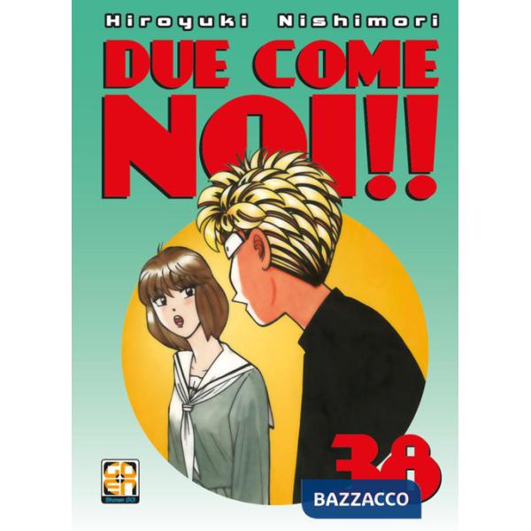 Due come noi!!. Vol. 38