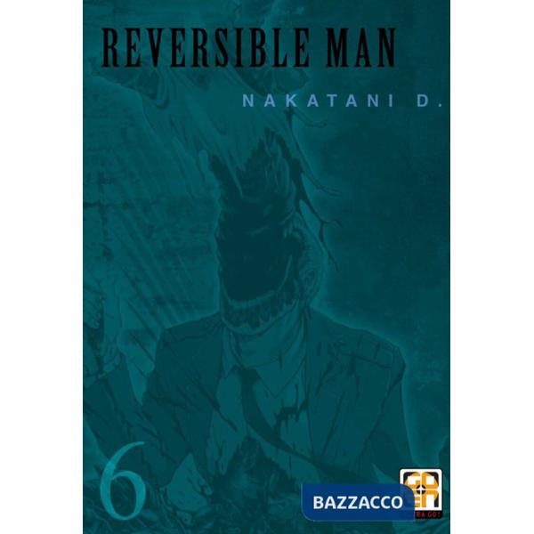 Reversible man. Vol. 6