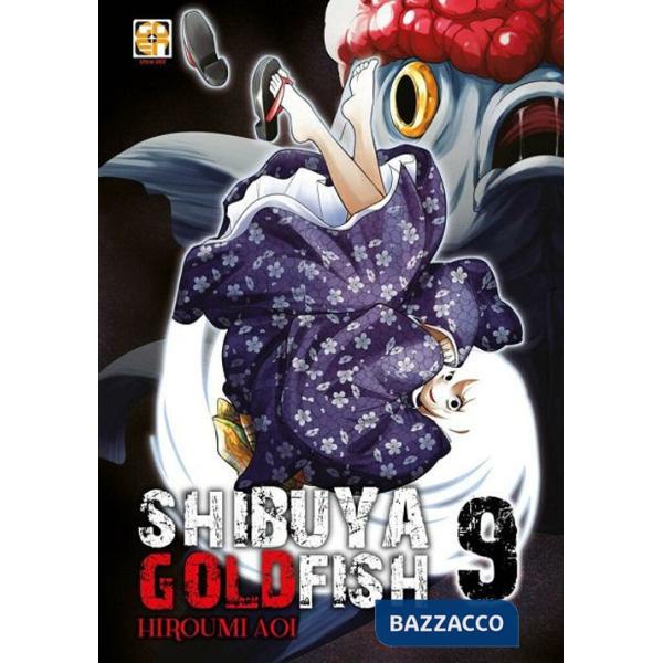 Shibuya goldfish. Vol. 9