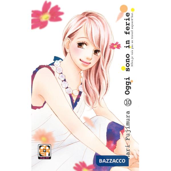 Oggi sono in ferie. Vol. 10