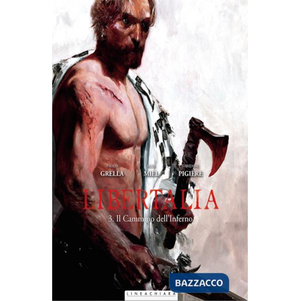 Libertalia. Vol. 3: Il cammino dell'inferno