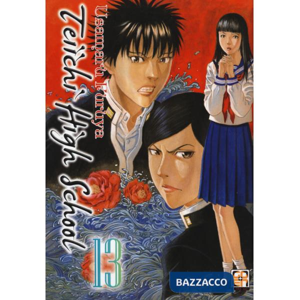 Teiichi high school. Vol. 13