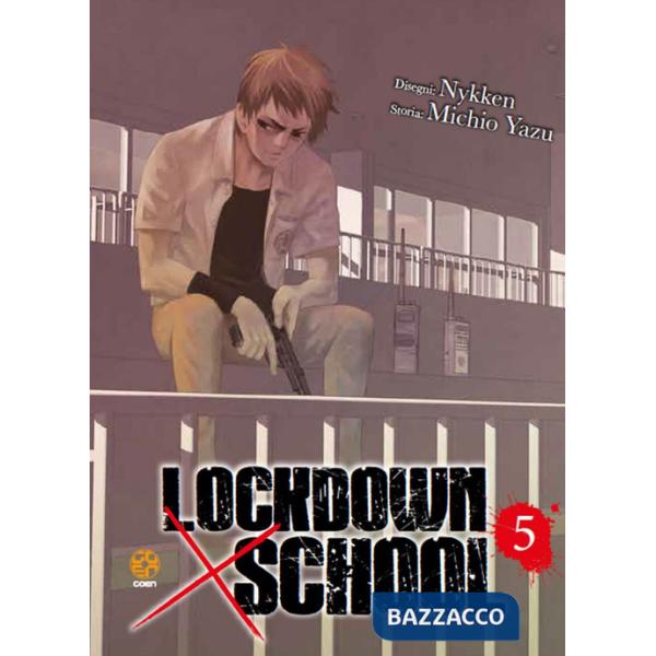 Lockdown x school. Vol. 5