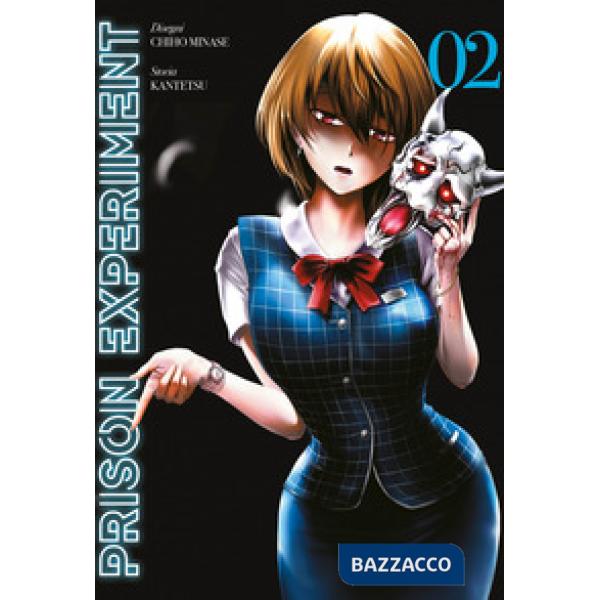 Prison experiment. Vol. 2