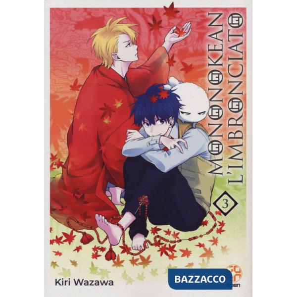 Mononokean l'imbronciato. Vol. 3