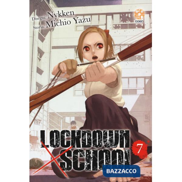 Lockdown x school. Vol. 7