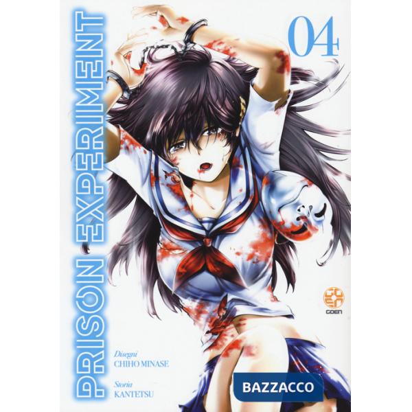 Prison experiment. Vol. 4