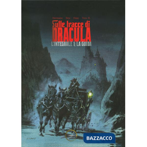 Sulle tracce di Dracula. L'integrale & la guida