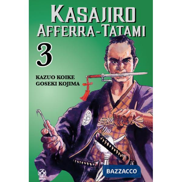 Kasajiro afferra-tatami. Vol. 3