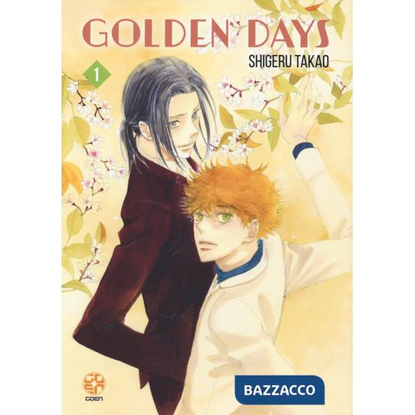 Golden days. Vol. 1
