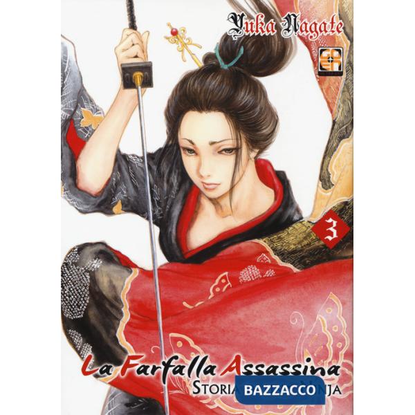 Farfalla assassina. Storia di una ninja (La). Vol. 3