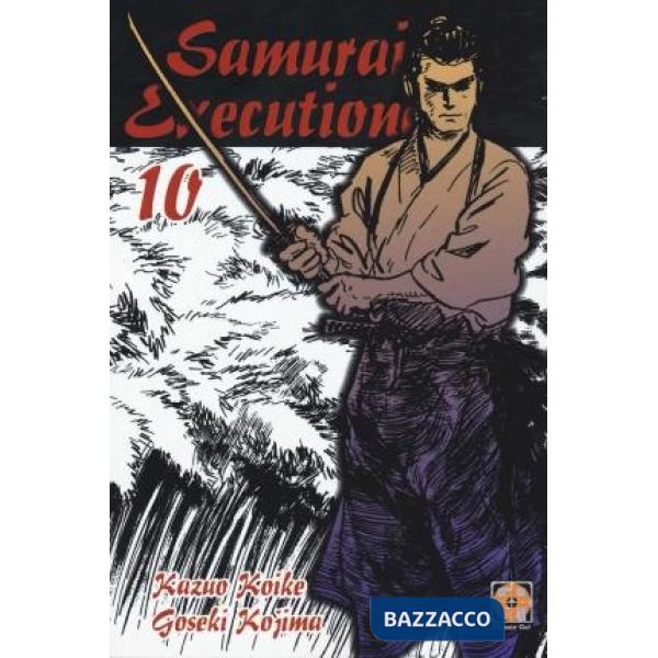 Samurai executioner. Vol. 10