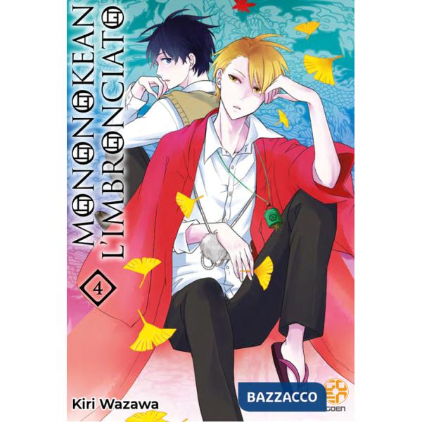 Mononokean l'imbronciato. Vol. 4