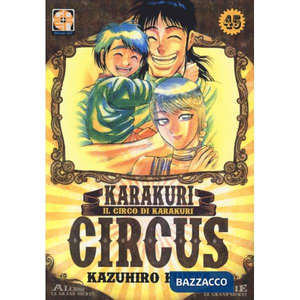 Karakuri Circus. Vol. 45