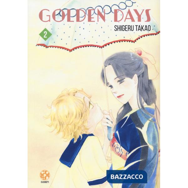 Golden days. Vol. 2