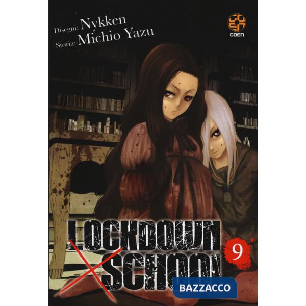 Lockdown x school. Vol. 9