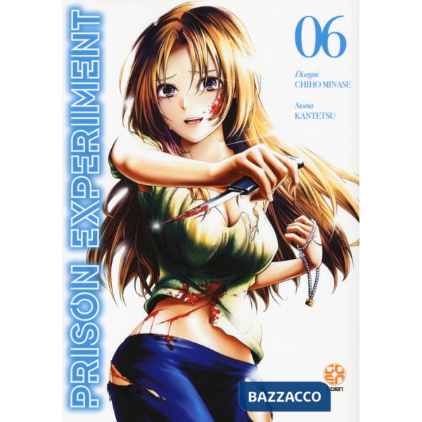 Prison experiment. Vol. 6