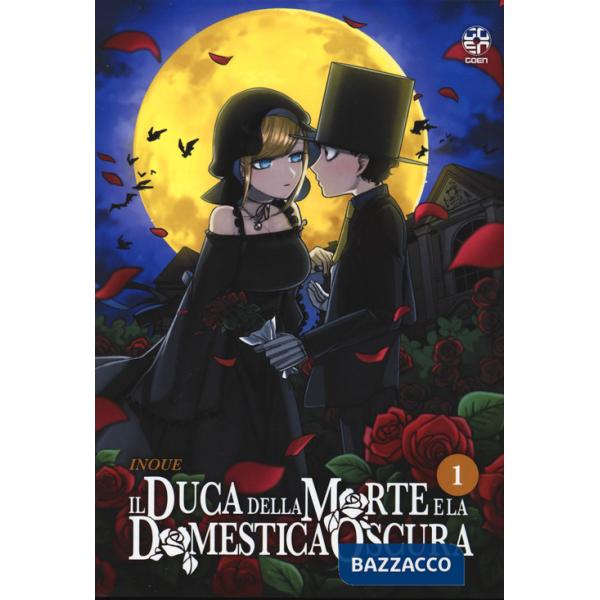 Duca della morte e la domestica oscura (Il). Vol. 1