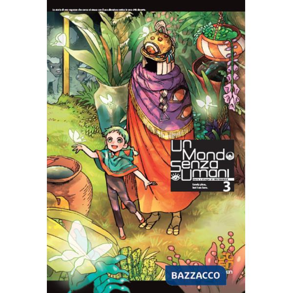 Mondo senza umani (Un). Vol. 3