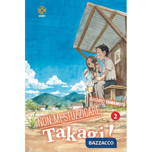 Non mi stuzzicare, Takagi!. Vol. 2