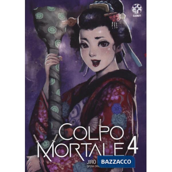 Colpo mortale. Vol. 4