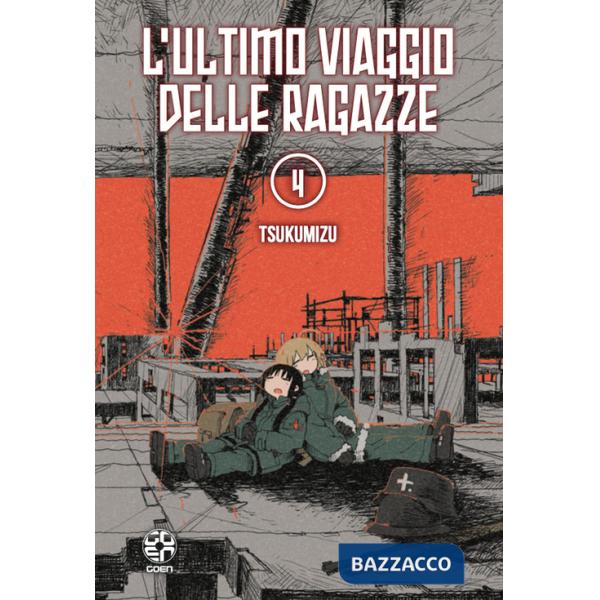 Ultimo viaggio delle ragazze (L'). Vol. 4