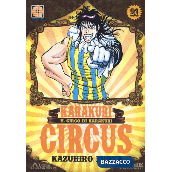 Karakuri Circus. Nuova ediz.. Vol. 21