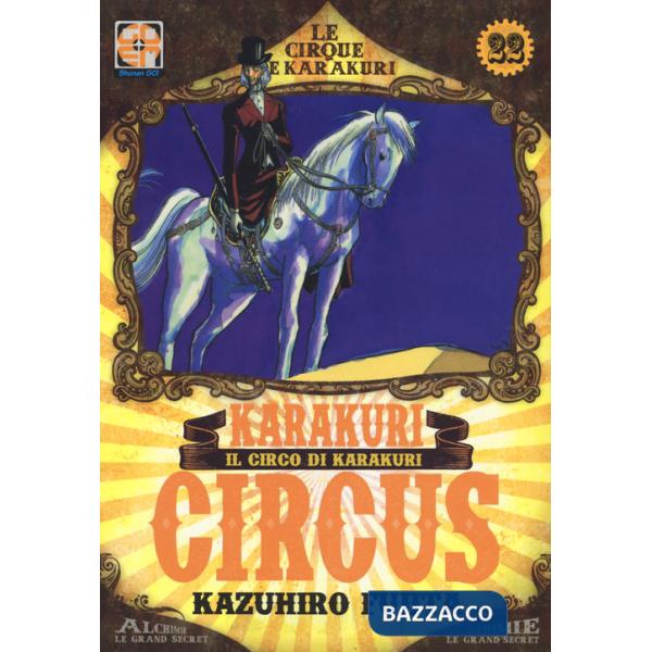 Karakuri Circus. Nuova ediz.. Vol. 22