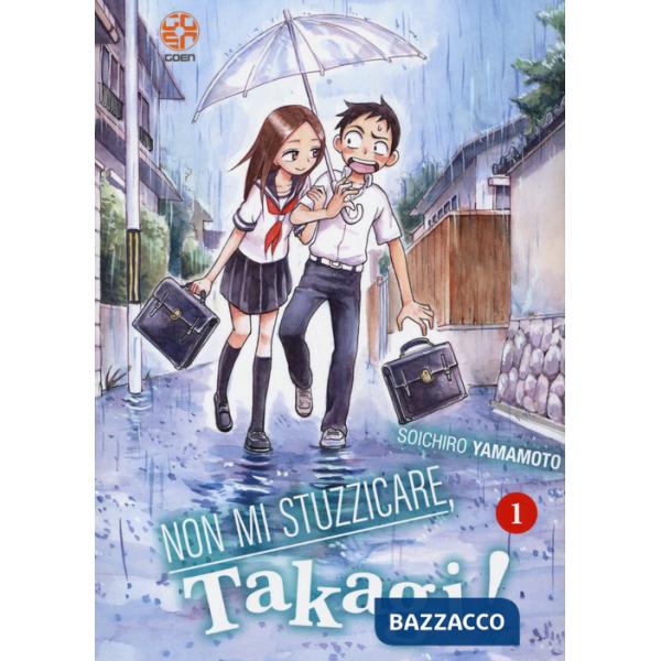 Non mi stuzzicare, Takagi!. Vol. 1