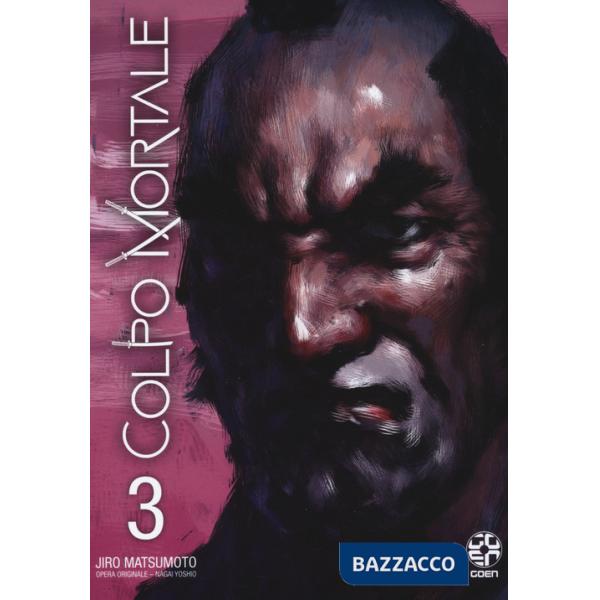 Colpo mortale. Vol. 3