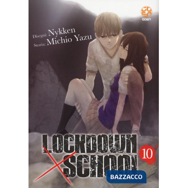 Lockdown x school. Vol. 10