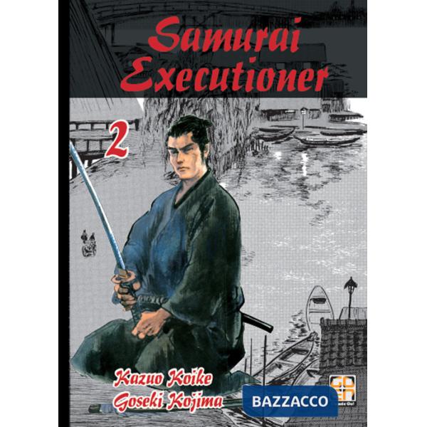 Samurai executioner. Vol. 2