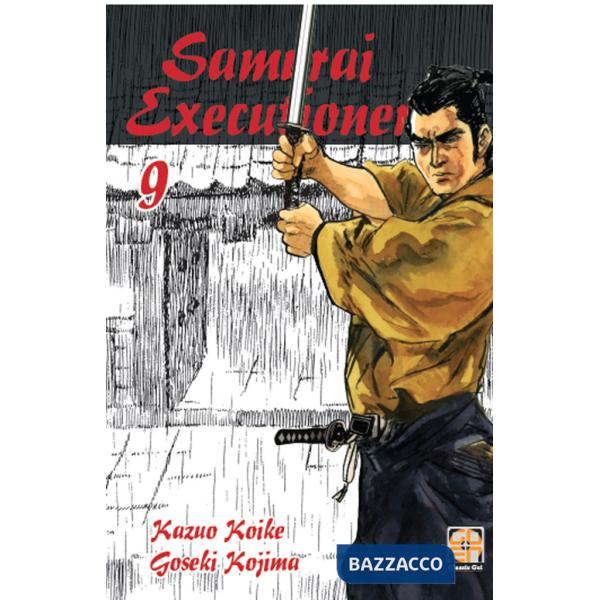 Samurai executioner. Vol. 9
