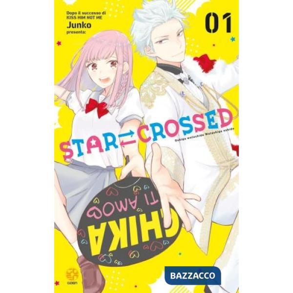 Star crossed. Vol. 1